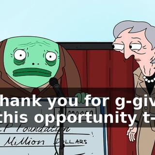 T-T-Thank you for g-giving me this opportunity t-to...