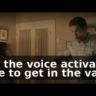 was the voice activation code to get in the vault,