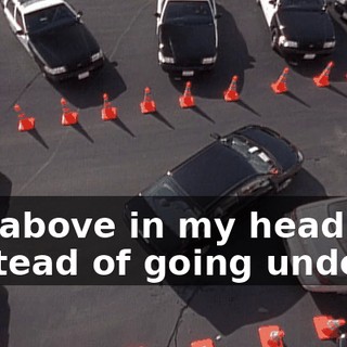 ♪ Up above in my head Instead of going under... ♪