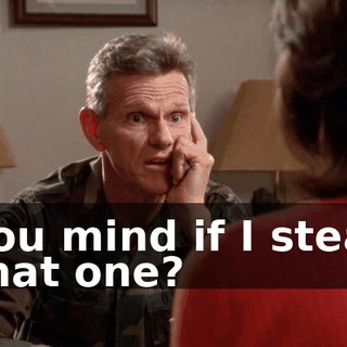 You mind if I steal that one?
