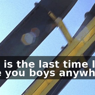 This is the last time I take you boys anywhere!