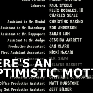 ♪ HERE'S AN OPTIMISTIC MOTTO ♪