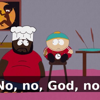 No, no, God, no!
