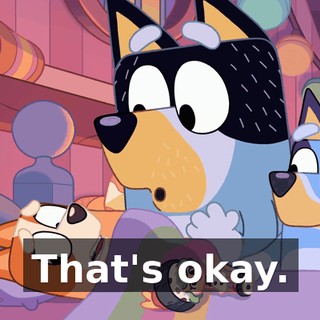 That's okay.