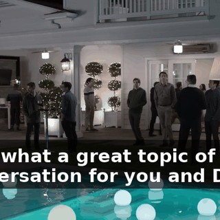 Hey, what a great topic of conversation for you and Dana.