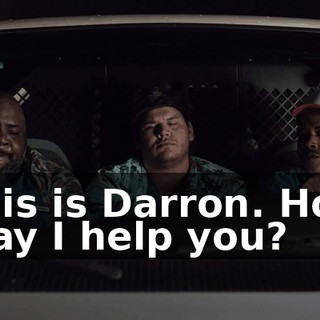 This is Darron. How may I help you?