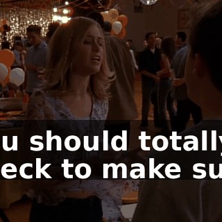 You should totally check to make sure