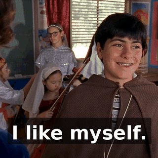 I like myself.