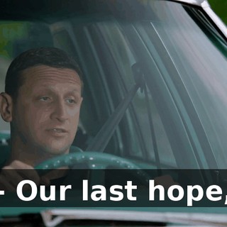 - Our last hope,