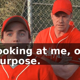 looking at me, on purpose.
