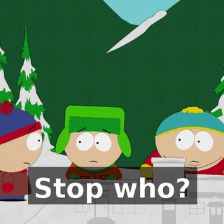 Stop who?