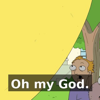 Oh my God.