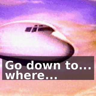 ♪ Go down to... where... ♪♪