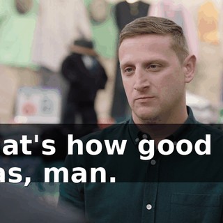 That's how good he was, man.