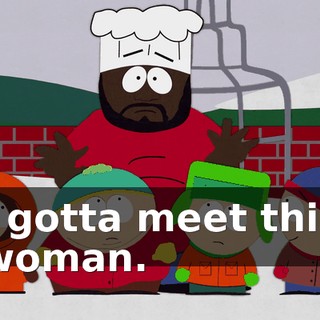 I gotta meet this woman.