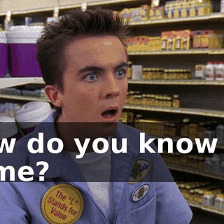 How do you know my name?