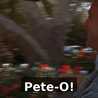 Pete-O!