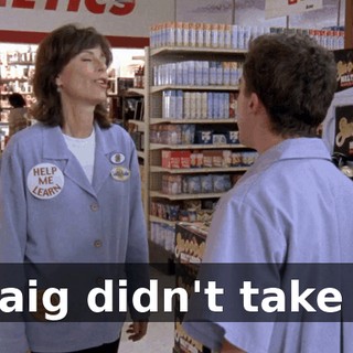 Craig didn't take it.