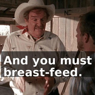 And you must breast-feed.