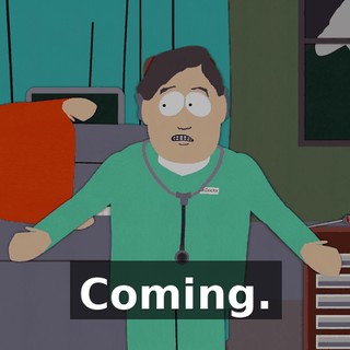 Coming.