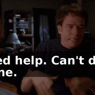 Need help. Can't do it alone.