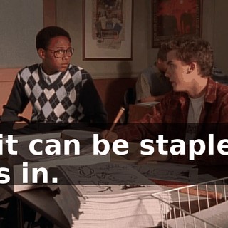 If it can be stapled, it's in.