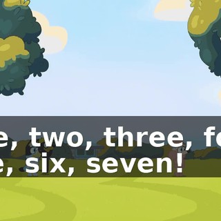 One, two, three, four, five, six, seven!