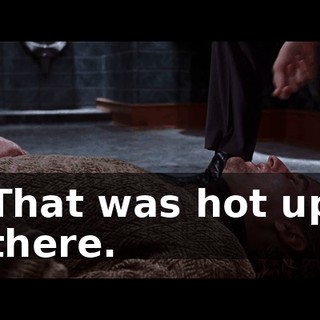 That was hot up there.