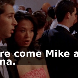 Here come Mike and Anna.