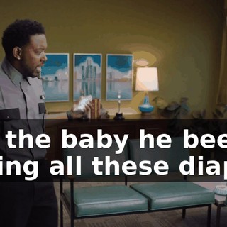and the baby he been buying all these diapers