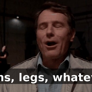 Arms, legs, whatever.