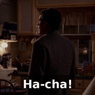 Ha-cha!