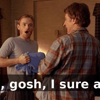 Oh, gosh, I sure am.