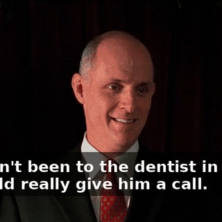 I haven't been to the dentist in years. I should really give him a call.