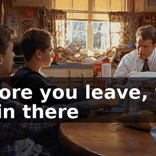 Before you leave, you go in there
