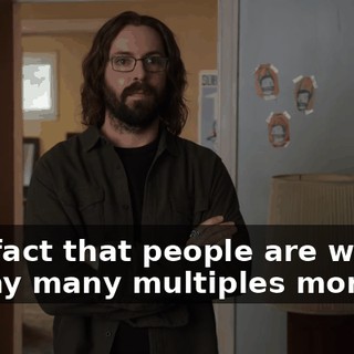 The fact that people are willing to pay many multiples more