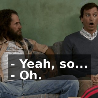 - Yeah, so... - Oh.