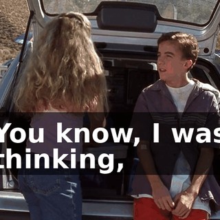 You know, I was thinking,