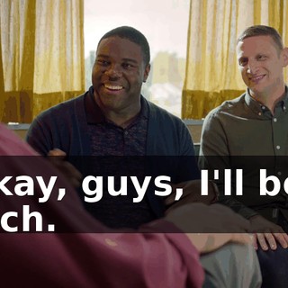 - Okay, guys, I'll be in touch.