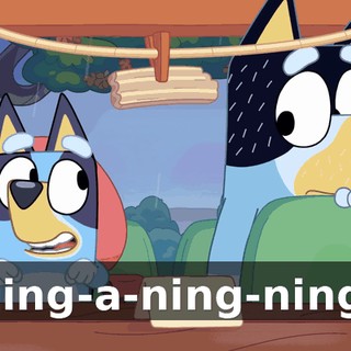 Ning-a-ning-ning!