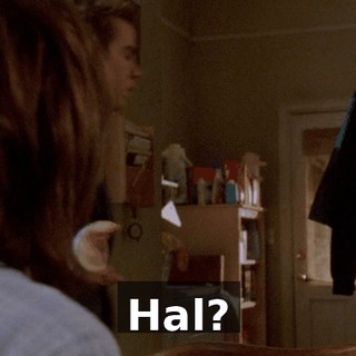 Hal?