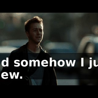 and somehow I just knew.