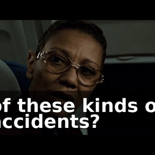 of these kinds of accidents?