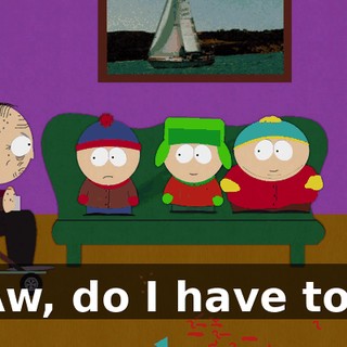 Aw, do I have to?
