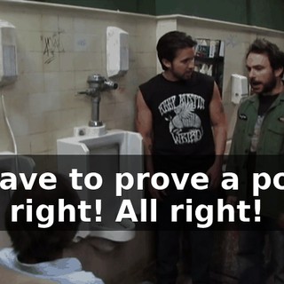 - I have to prove a point! - All right! All right!