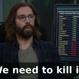 We need to kill it.