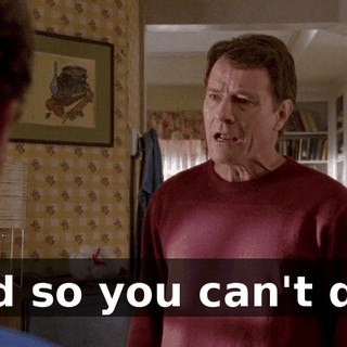 And so you can't die?