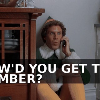 HOW'D YOU GET THIS NUMBER?