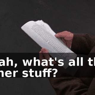 Yeah, what's all this other stuff?