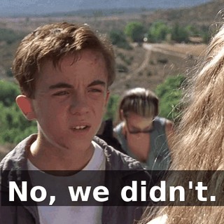 No, we didn't.